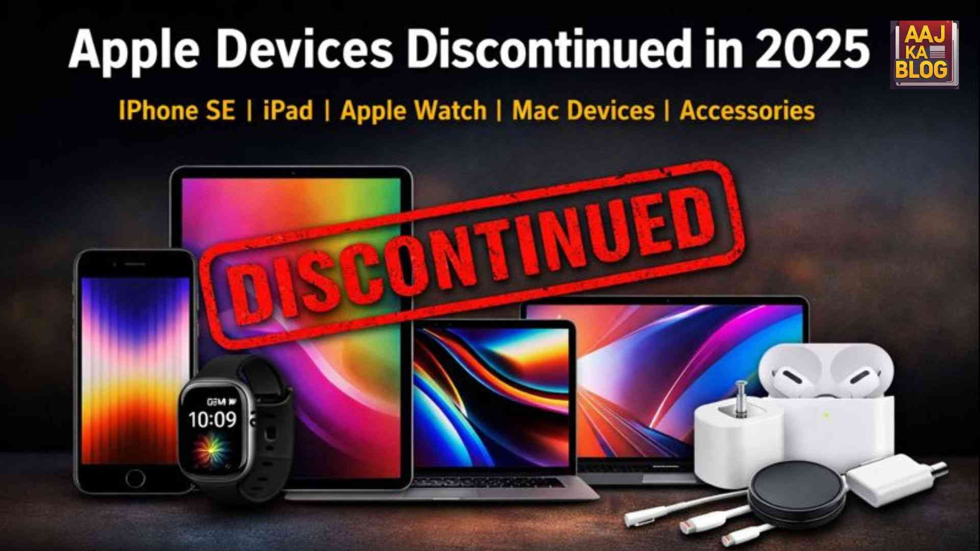 Apple Devices Discontinued in 2025